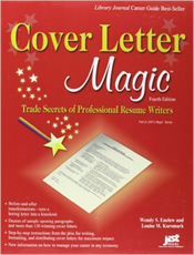 Cover Letter Magic, 4th Ed: Trade Secrets of Professional Resume Writers